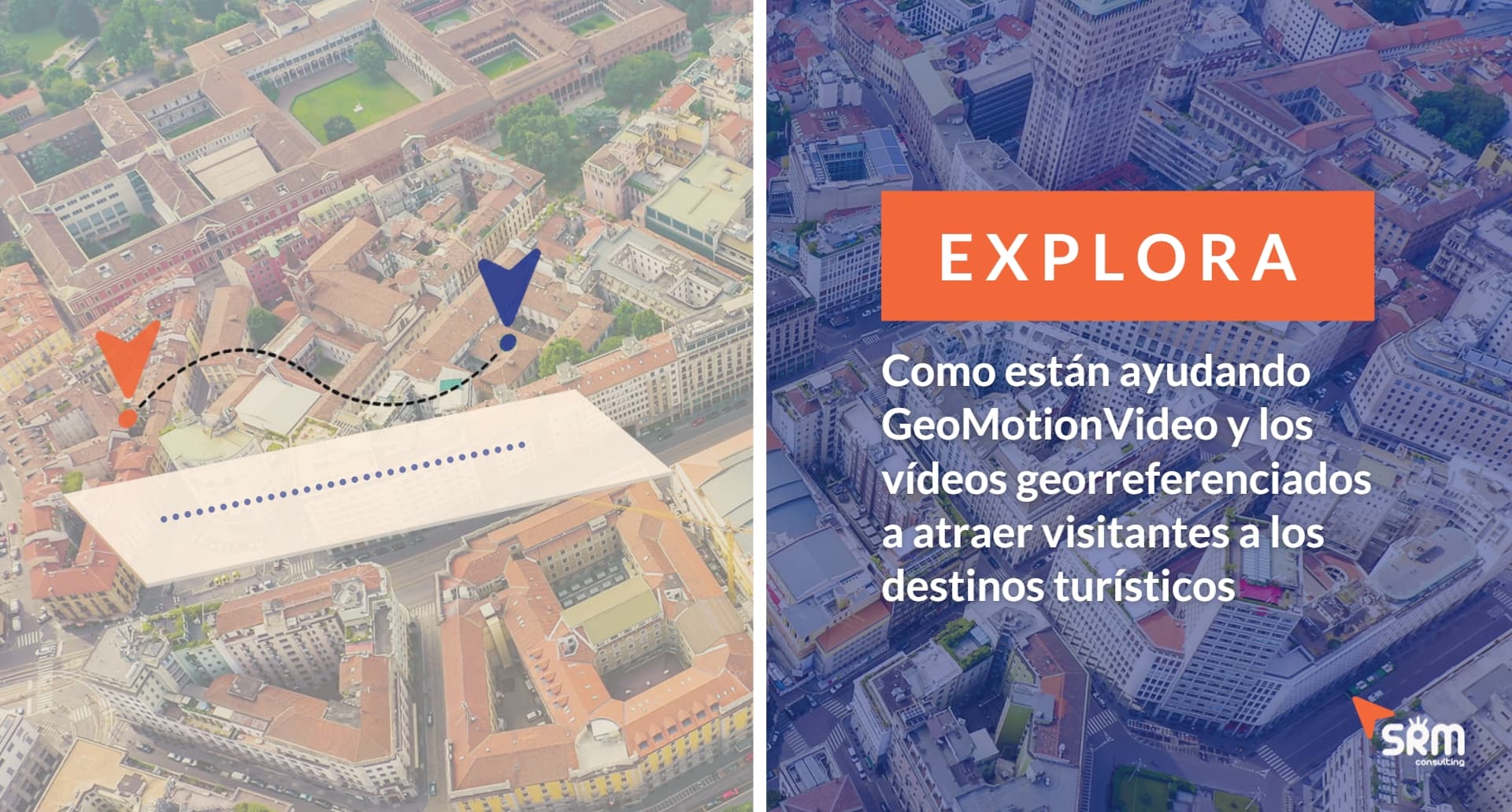 Como están ayudando GeoMotionVideo y los vídeos georreferenciados a atraer visitantes a los destinos turísticos